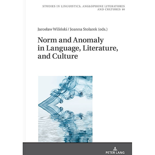 Norm and Anomaly in Language, Literature, and Culture