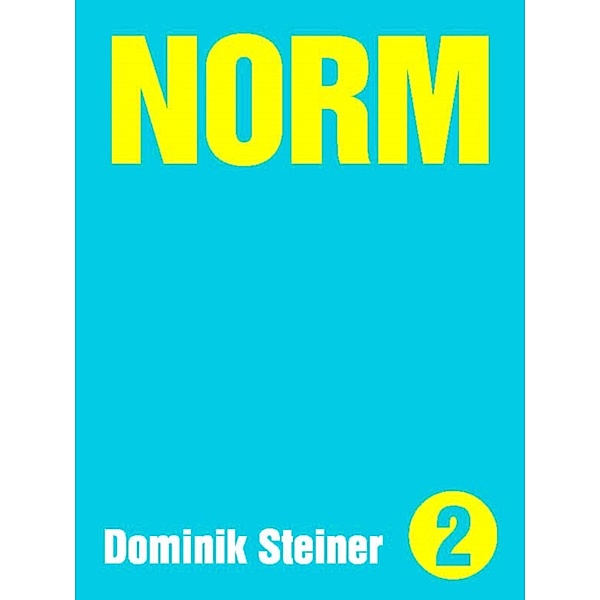 Norm / Edition kleinLAUT, Dominik Steiner