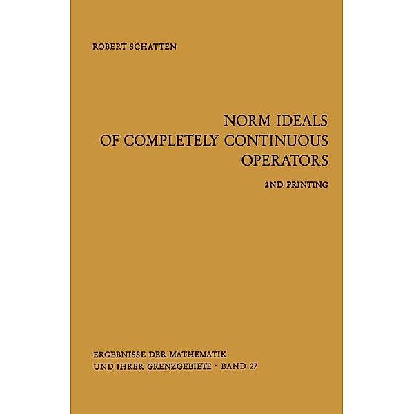 Norm Ideals of Completely Continuous Operators, Robert Schatten