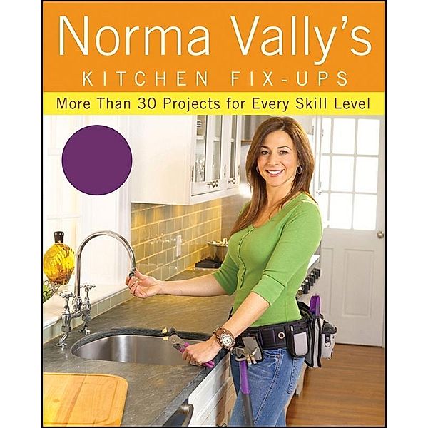 Norma Vally's Kitchen Fix-Ups / Norma Vally Bd.2, Norma Vally