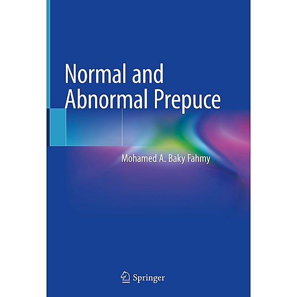Normal and Abnormal Prepuce, Mohamed A. Baky Fahmy