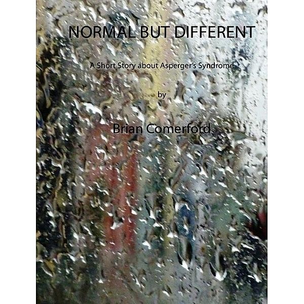 Normal but Different, Brian Comerford