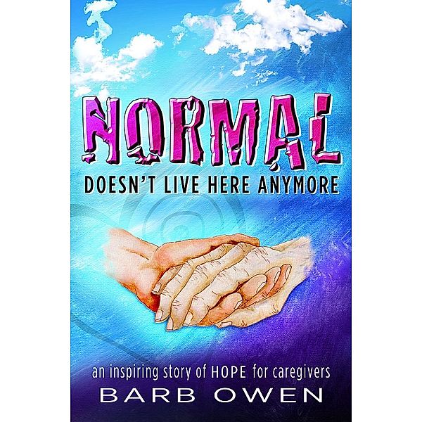 NORMAL Doesn't Live Here Anymore, Barb BSL Owen