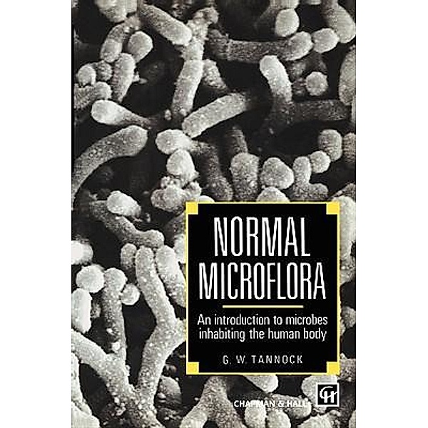 Normal Microflora, Gerald W. Tannock