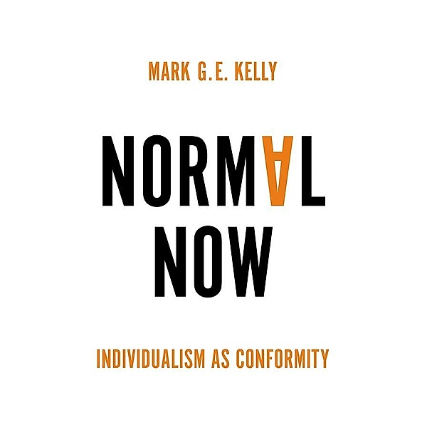 Normal Now, Mark G. E. Kelly