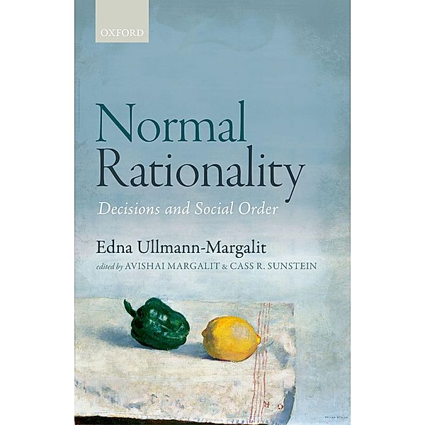 Normal Rationality, Edna Ullmann-Margalit