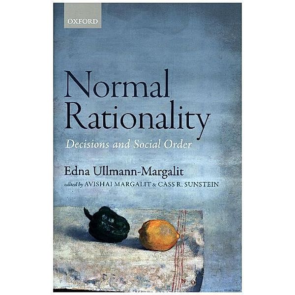 Normal Rationality, Edna Ullmann-Margalit