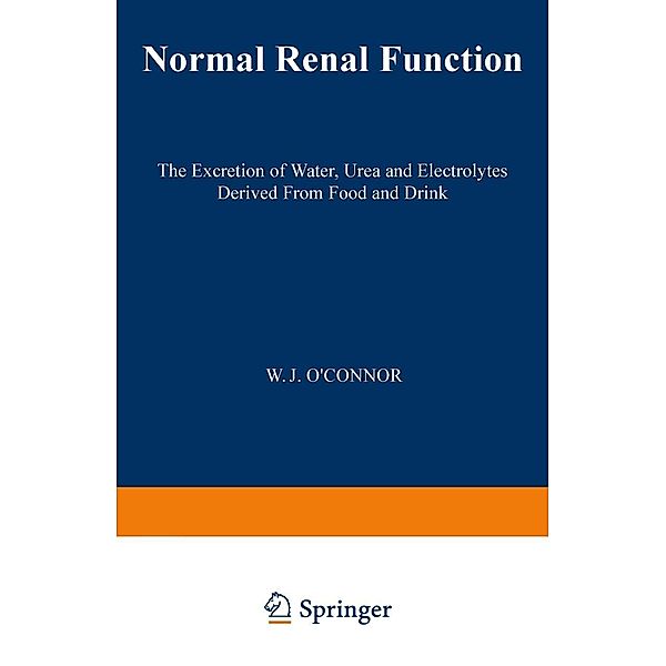 Normal Renal Function, W. J. O'Connor