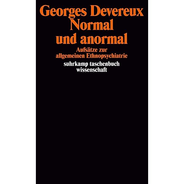 Normal und anormal, Georges Devereux