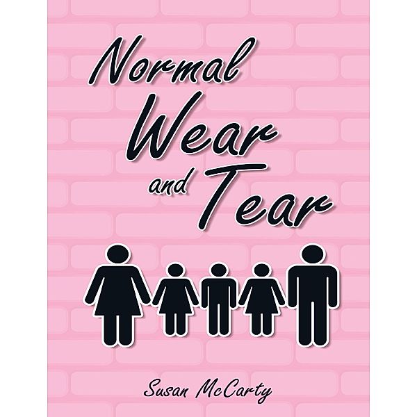 Normal Wear and Tear, Susan Mccarty