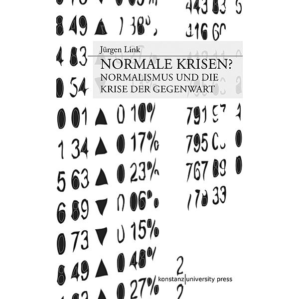 Normale Krisen?, Jürgen Link