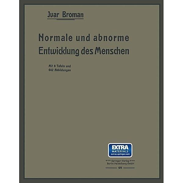 Normale und abnorme Entwicklung des Menschen, Ivar Bromann