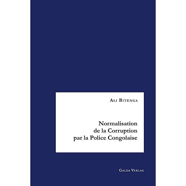 Normalisation de la Corruption par la Police Congolaise, Ali Bitenga