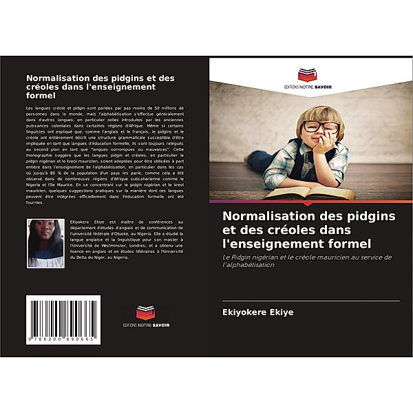 Normalisation des pidgins et des créoles dans l'enseignement formel, Ekiyokere Ekiye