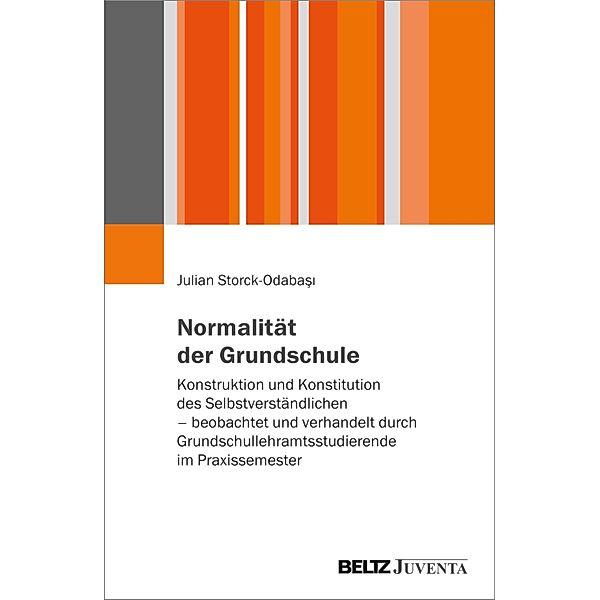 Normalität der Grundschule, Julian Storck-Odabasi