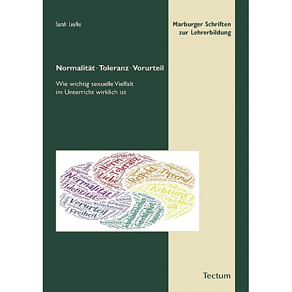 Normalität, Toleranz, Vorurteil / Marburger Schriften zur Lehrerbildung Bd.11, Sarah Leufke