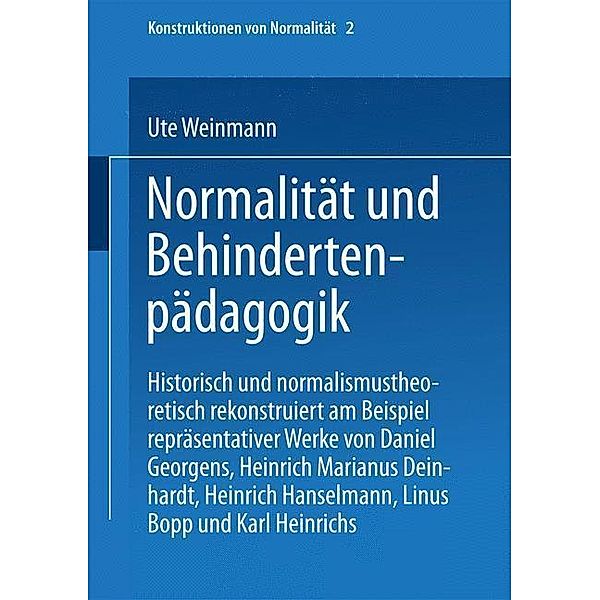 Normalität und Behindertenpädagogik / Konstruktionen von Normalität Bd.2, Ute Weinmann