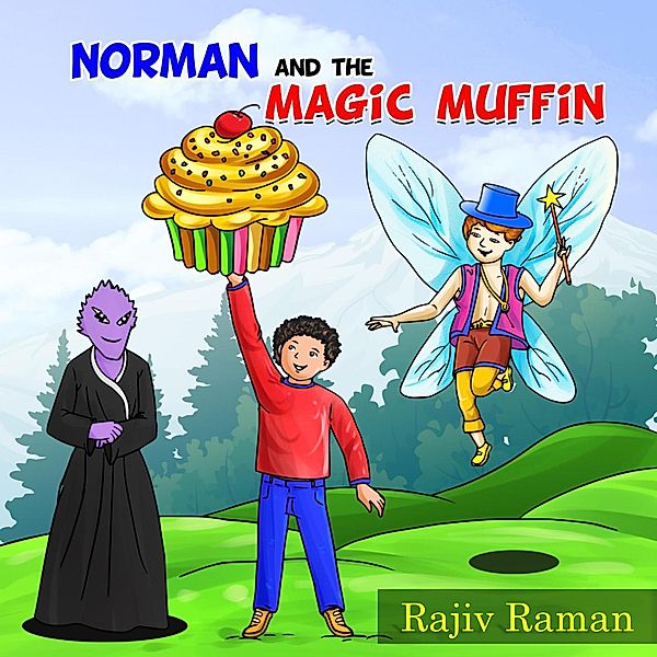 Norman and the Magic Muffin, Rajiv Raman