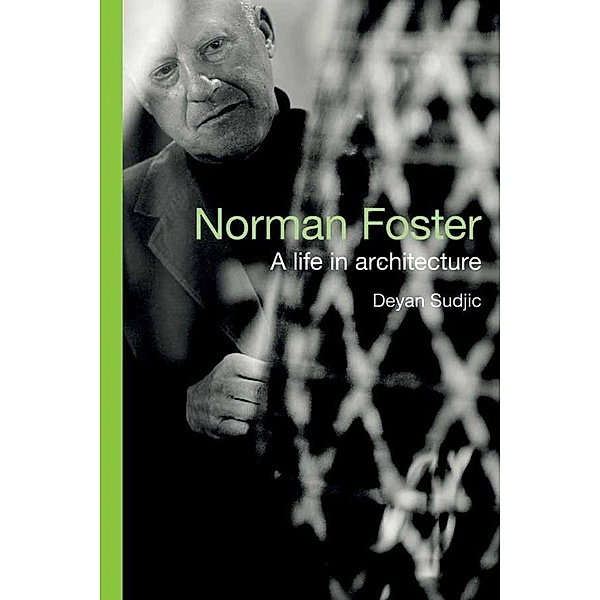Norman Foster / Abrams Press, Deyan Sudjic