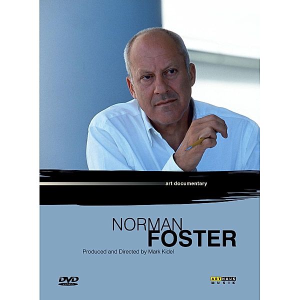 Norman Foster - Art Documentary, Mark Kidel