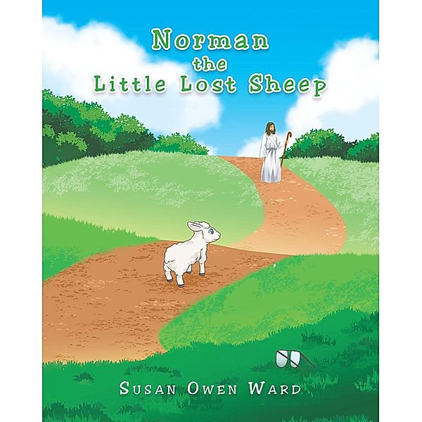 Norman the Little Lost Sheep, Susan Owen Ward