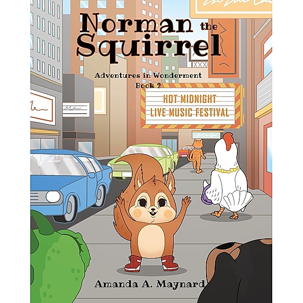 Norman the Squirrel, Amanda A. Maynard