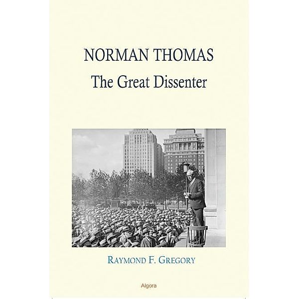 Norman Thomas, Raymond F Gregory