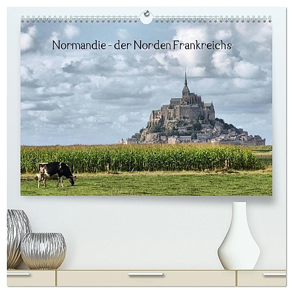 Normandie - der Norden Frankreichs (hochwertiger Premium Wandkalender 2024 DIN A2 quer), Kunstdruck in Hochglanz, Carina Hartmann