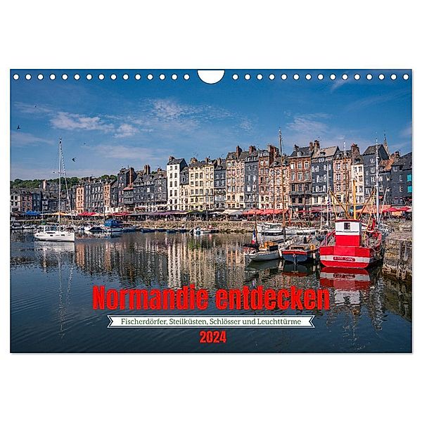 Normandie entdecken (Wandkalender 2024 DIN A4 quer), CALVENDO Monatskalender, Franz Sussbauer