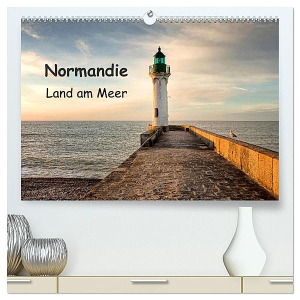 Normandie - Land am Meer (hochwertiger Premium Wandkalender 2024 DIN A2 quer), Kunstdruck in Hochglanz, Anne Berger