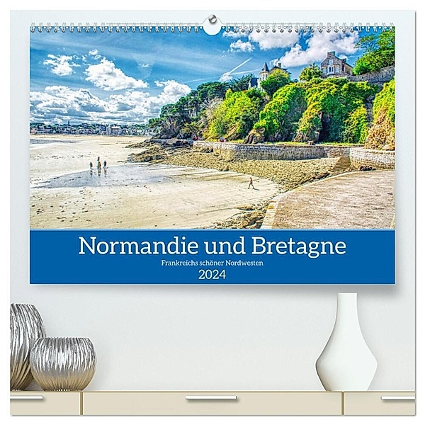 Normandie und Bretagne - Frankreichs schöner Nordwesten (hochwertiger Premium Wandkalender 2024 DIN A2 quer), Kunstdruck in Hochglanz, Thomas Bartruff