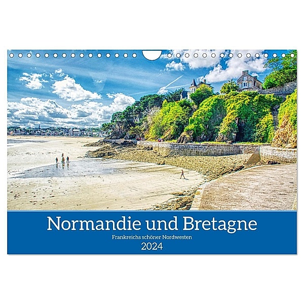 Normandie und Bretagne - Frankreichs schöner Nordwesten (Wandkalender 2024 DIN A4 quer), CALVENDO Monatskalender, Thomas Bartruff