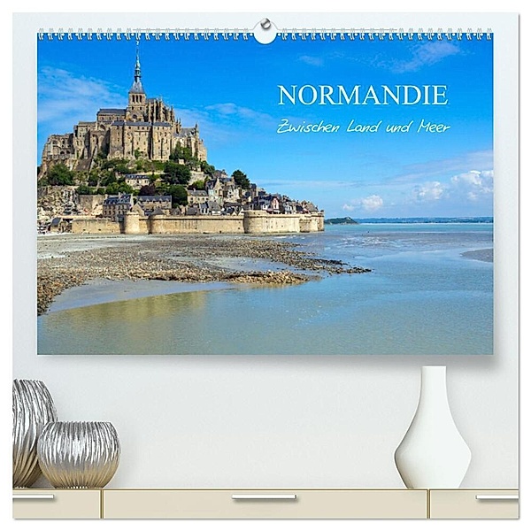 Normandie - zwischen Land und Meer (hochwertiger Premium Wandkalender 2024 DIN A2 quer), Kunstdruck in Hochglanz, Elisabeth Schittenhelm