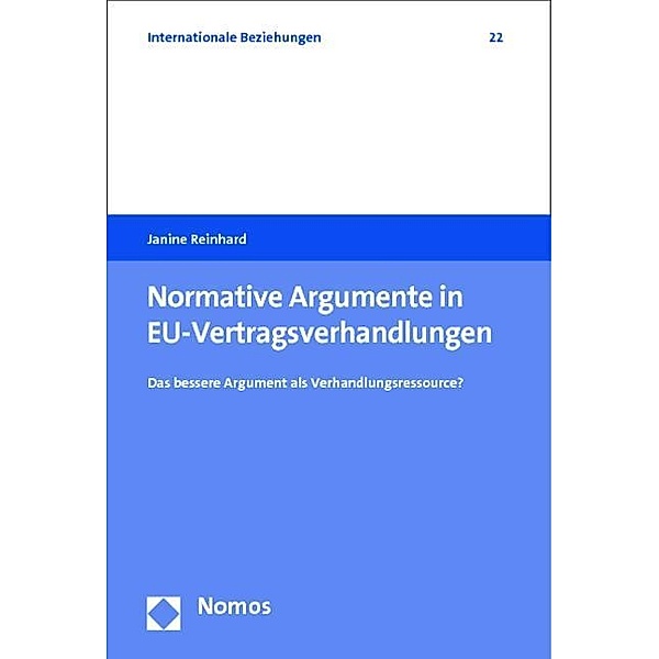 Normative Argumente in EU-Vertragsverhandlungen, Janine Reinhard