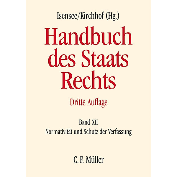 Normativität und Schutz der Verfassung, Peter Badura, Ulrich Battis, Martin Borowski, Wolfram Cremer, Otto Depenheuer, Christoph Enders, Ulrich Haltern, Meinhard Hilf, Ulrich Hufeld, Josef Isensee, Matthias Jestaedt, Thorsten Kingreen, Eckart Klein, Gregor Kirchhof, Paul Kirchhof, Markus Kotzur, Charlotte Kreuter-Kirchhof, Karl-Heinz Ladeur, Heinrich Lang, Wolfgang März, Jochen Rozek, Jens-Peter Schneider, Utz Schliesky, Christoph Schönberger, Kyrill-Alexander Schwarz, Christian Starck, Uwe Volkmann