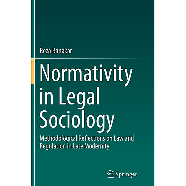 Normativity in Legal Sociology, Reza Banakar