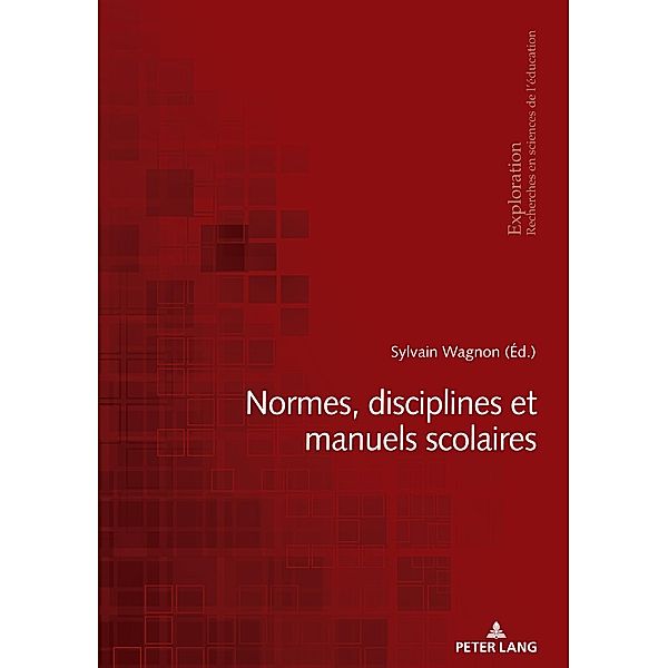 Normes, disciplines et manuels scolaires / Exploration Bd.199