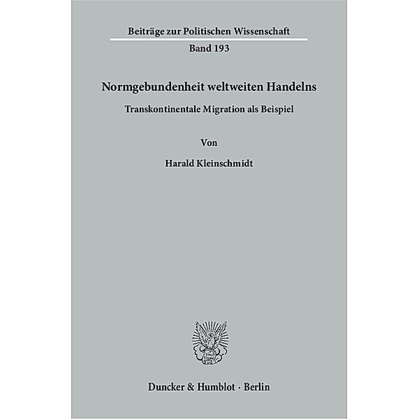 Normgebundenheit weltweiten Handelns., Harald Kleinschmidt