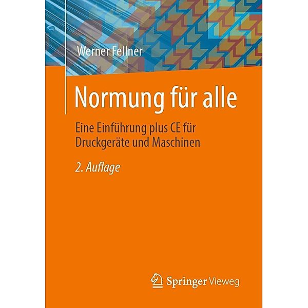 Normung für alle, Werner Fellner