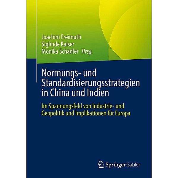 Normungs- und Standardisierungsstrategien in China und Indien