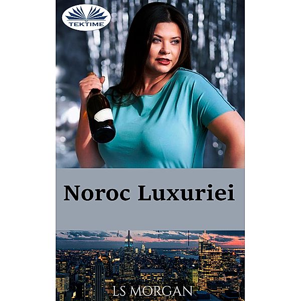 Noroc Luxuriei, Ls Morgan