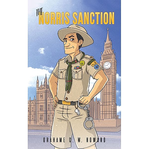 Norris Sanction / Austin Macauley Publishers Ltd, Grahame C. W Howard