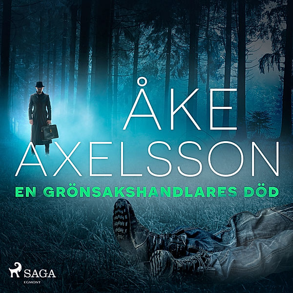 Norrlandsmorden - 1 - En grönsakshandlares död, Åke Axelsson