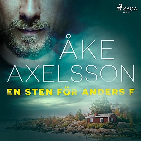 Norrlandsmorden - 3 - En sten för Anders F, Åke Axelsson