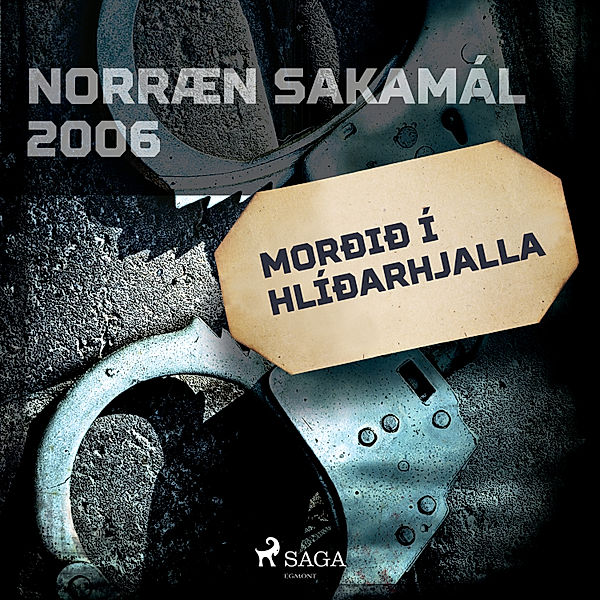 Norræn Sakamál - Morðið í Hlíðarhjalla, Forfattere Diverse