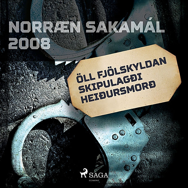 Norræn Sakamál - Öll fjölskyldan skipulagði heiðursmorð, Anonymous