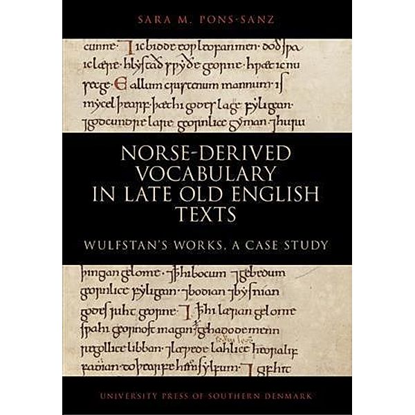 Norse-derived Vocabulary in late Old English Texts, Sara M. Pons-Sanz