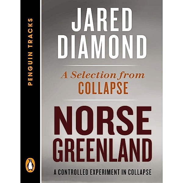 Norse Greenland, Jared Diamond