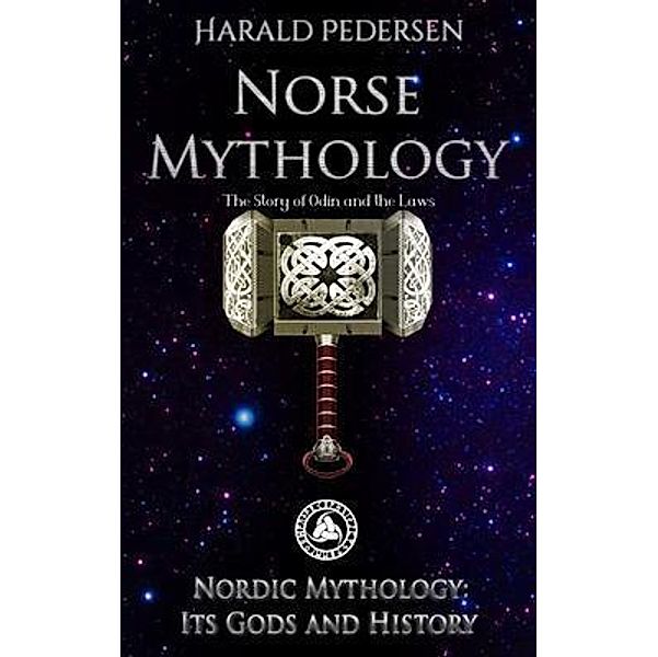 Norse Mythology its Gods and History, Harald Pedersen