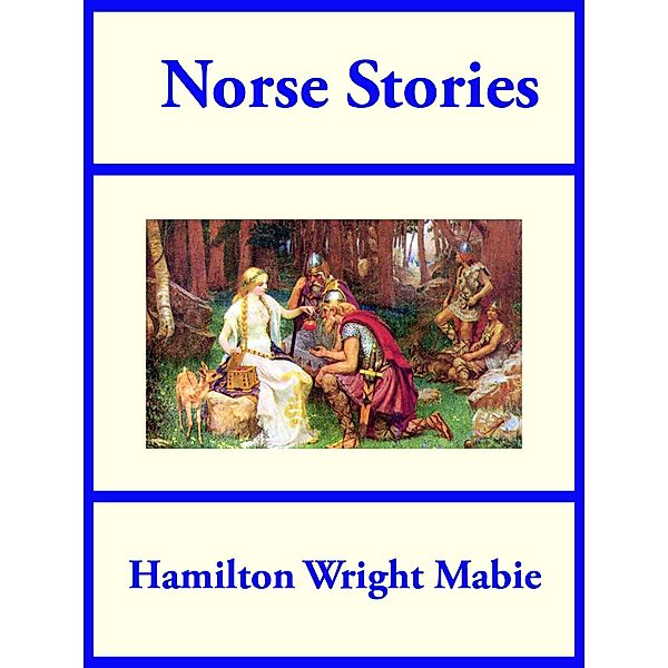 Norse Stories, Hamilton Wright Mabie